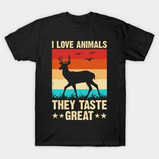 I Love Animals They Taste Great T shirt For Women T-Shirt